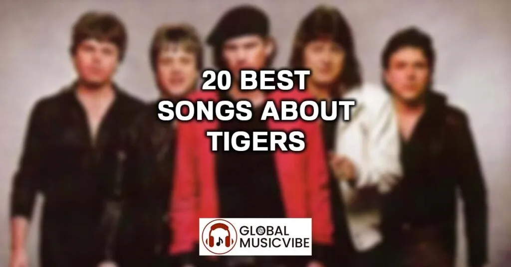 20 Best Songs About Tigers