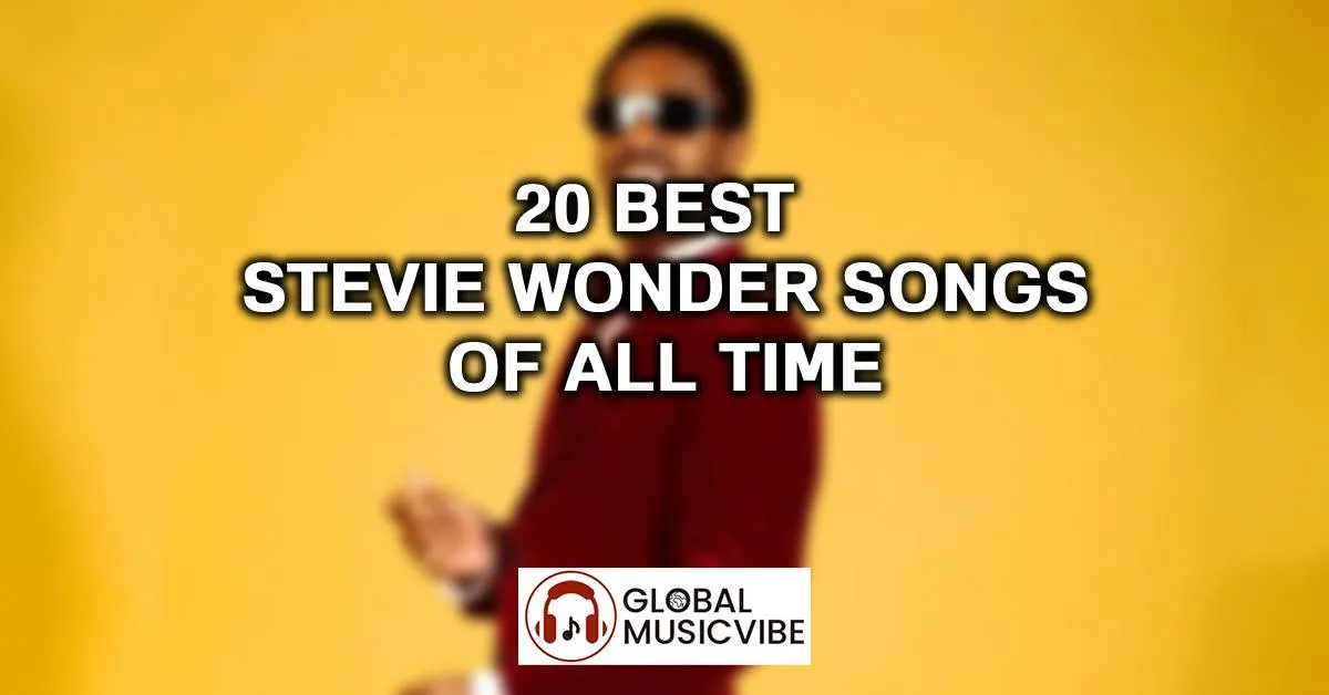 20 Best Stevie Wonder Songs of All Time (Greatest Hits)