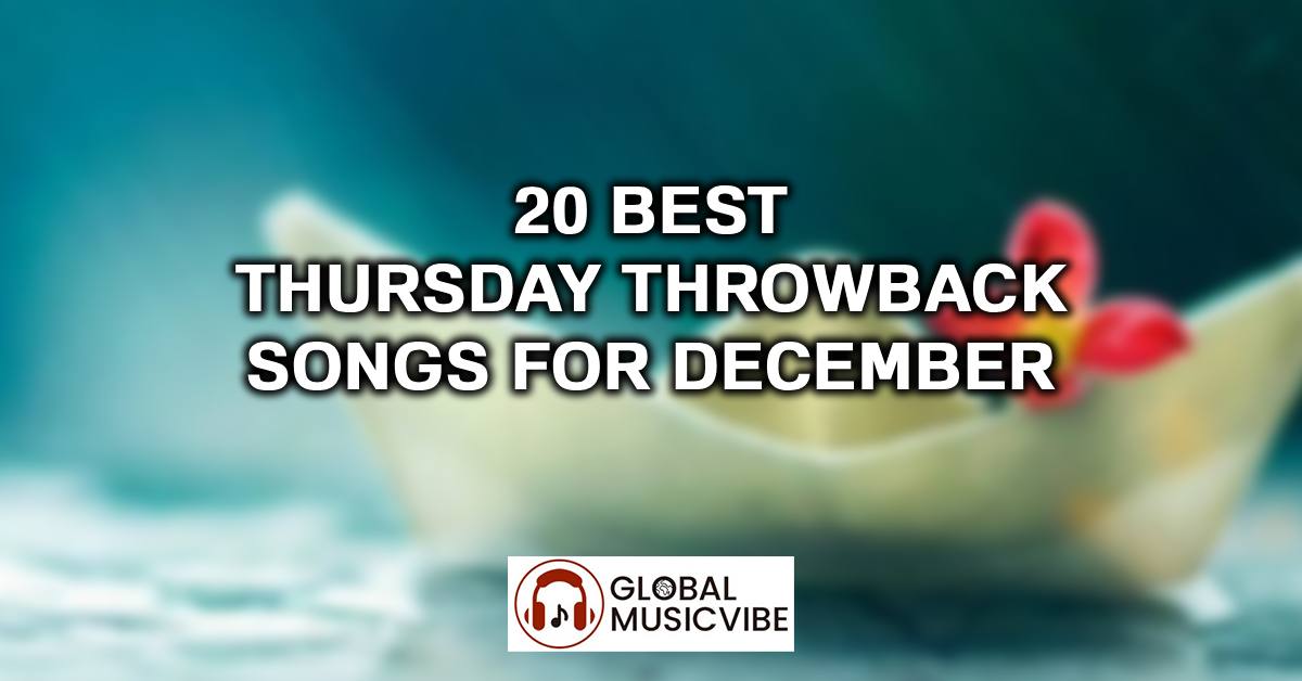 20 Best Thursday Throwback Songs for December featured image