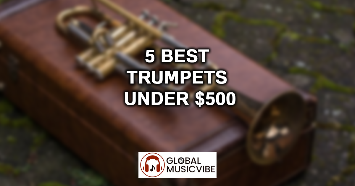 5 Best Trumpets Under $500 featured image