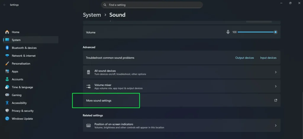 Scroll down to ‘Advanced’ and click ‘More sound settings’