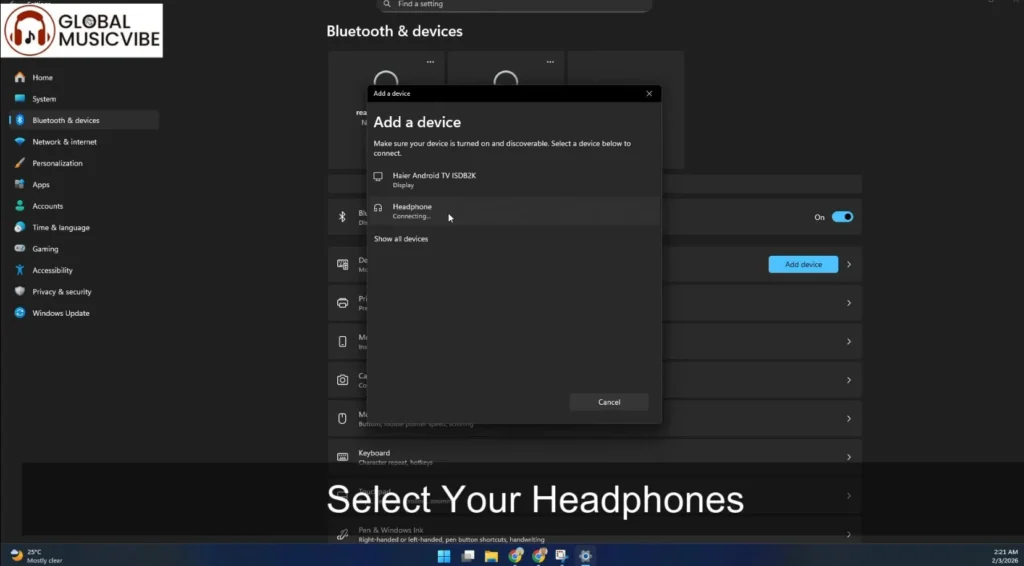 Wait for the headphones to appear in the list, then click on them to pair