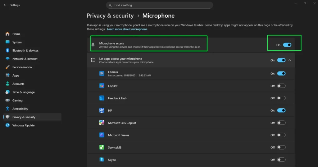 ensure 'Microphone access' is toggled On