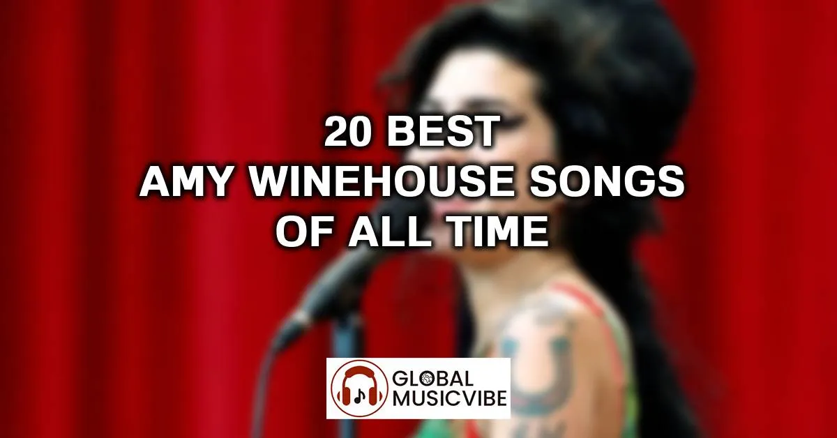 20 Best Amy Winehouse Songs of All Time (Greatest Hits)