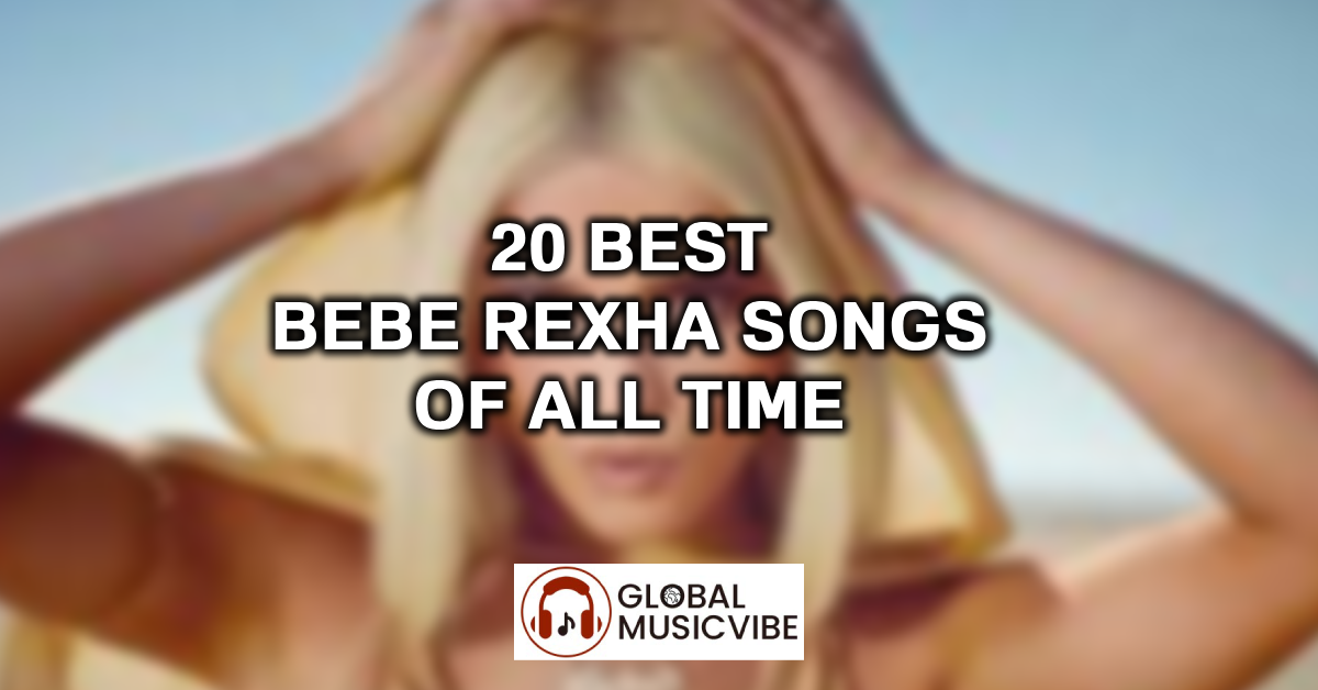 20 Best Bebe Rexha Songs of All Time featured image