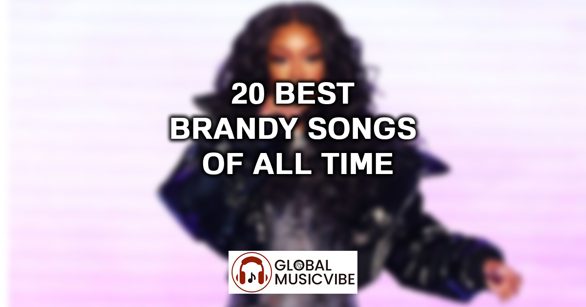 20 Best Brandy Songs of All Time featured image