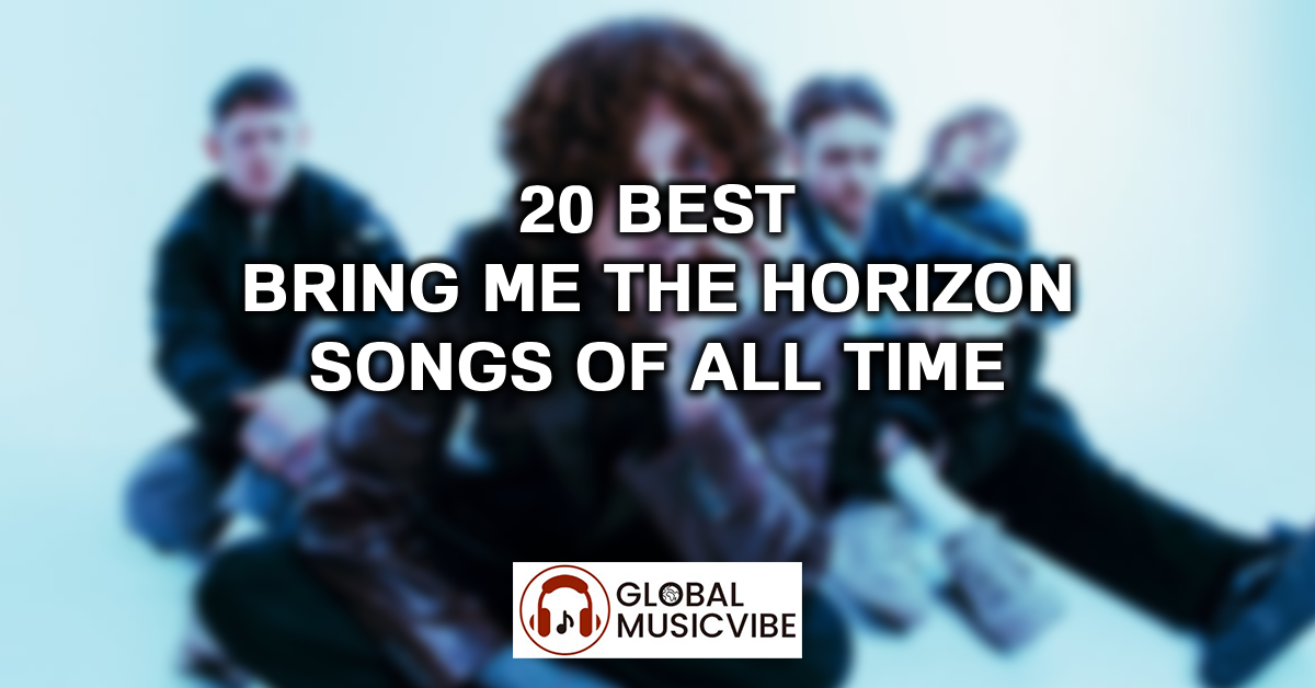 20 Best Bring Me The Horizon Songs of All Time featured image