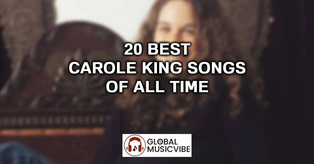 20 Best Carole King Songs of All Time (Greatest Hits)