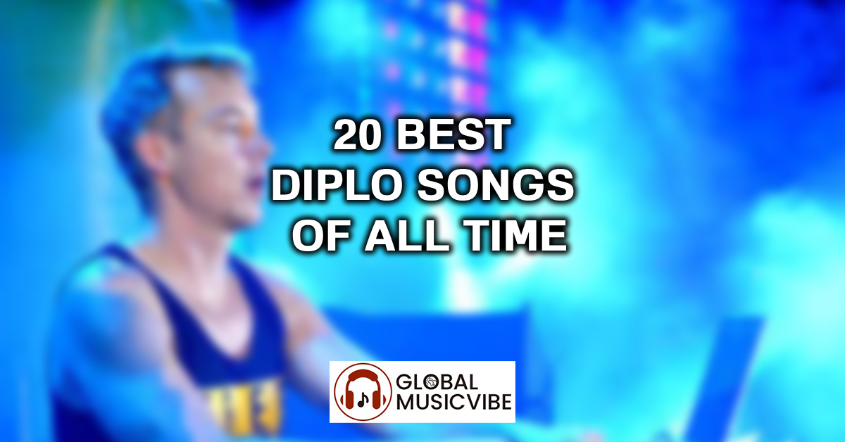 20 Best Diplo Songs of All Time featured image