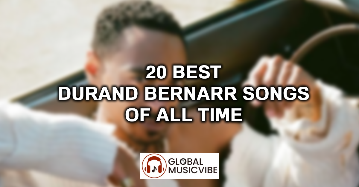 20 Best Durand Bernarr Songs of All Time featured image