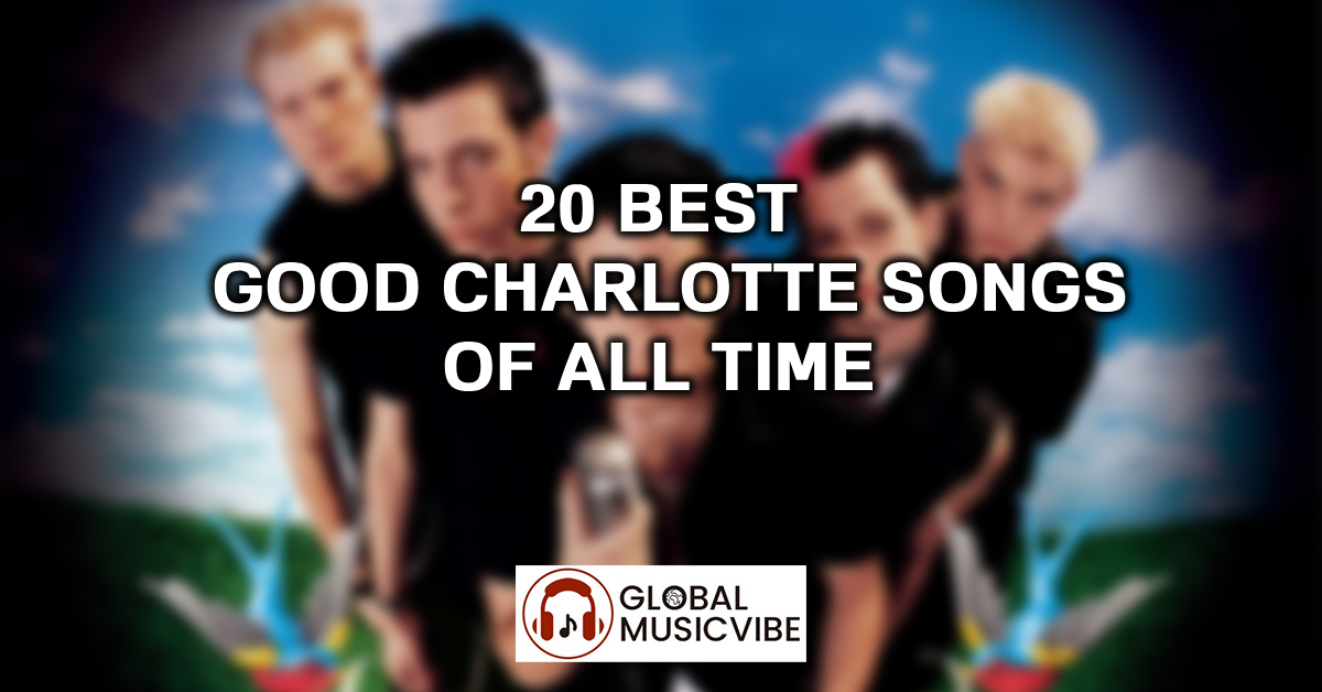 20 Best Good Charlotte Songs of All Time featured image