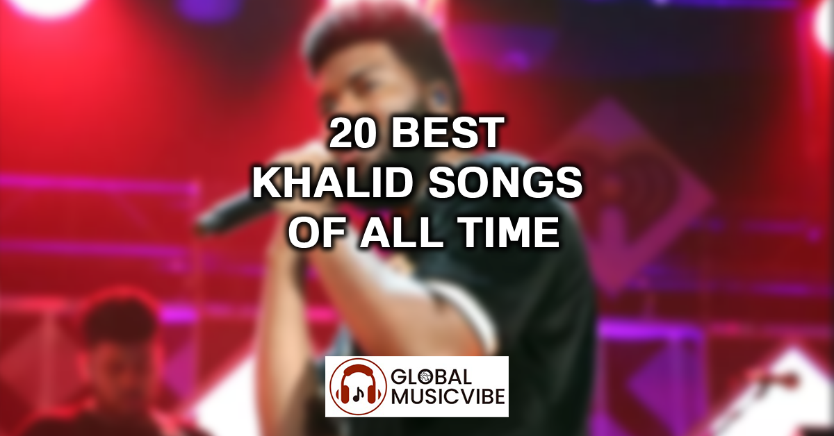20 Best Khalid Songs of All Time featured image