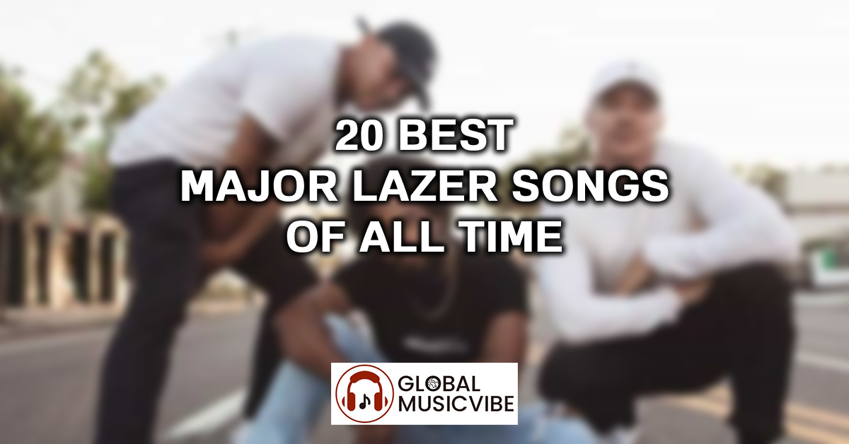 20 Best Major Lazer Songs of All Time featured image