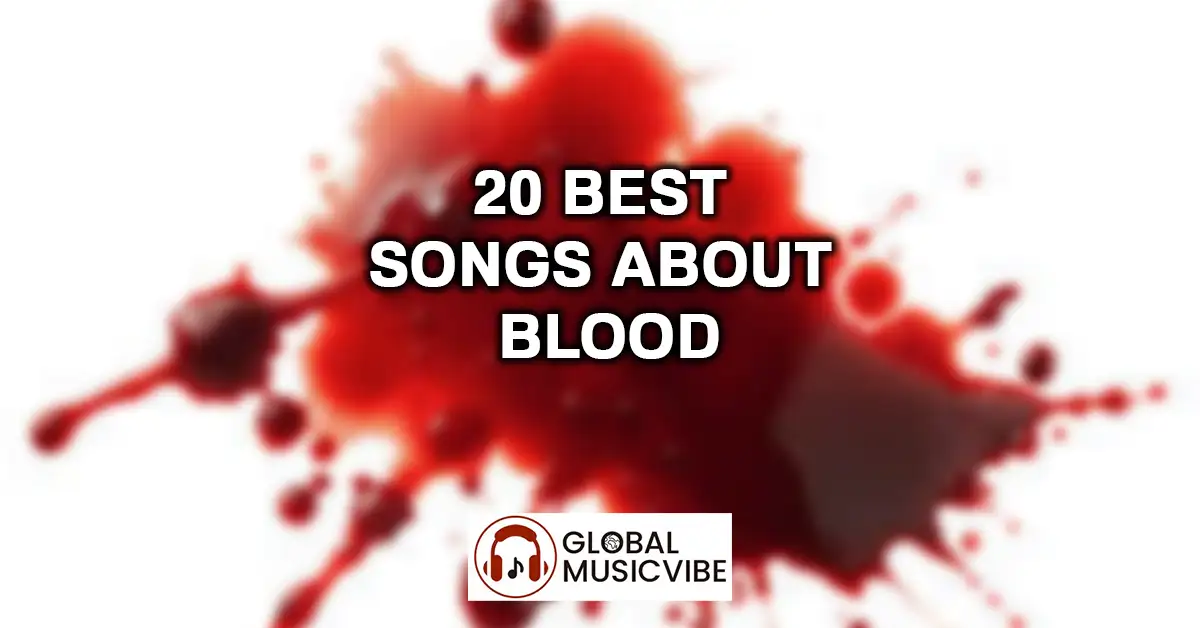20 Best Songs About Blood featured image