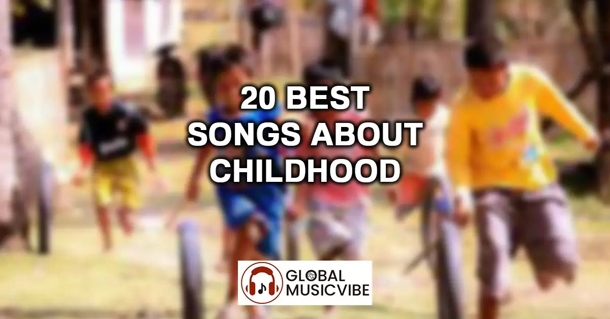 20 Best Songs About Childhood featured image