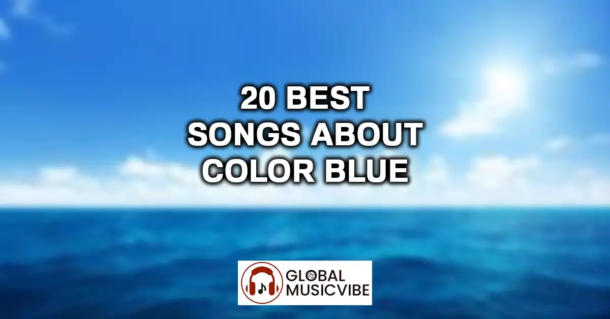20 Best Songs About Color Blue featured image