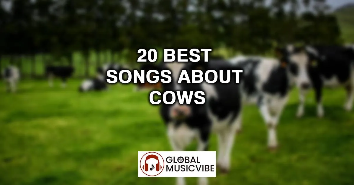 20 Best Songs About Cows