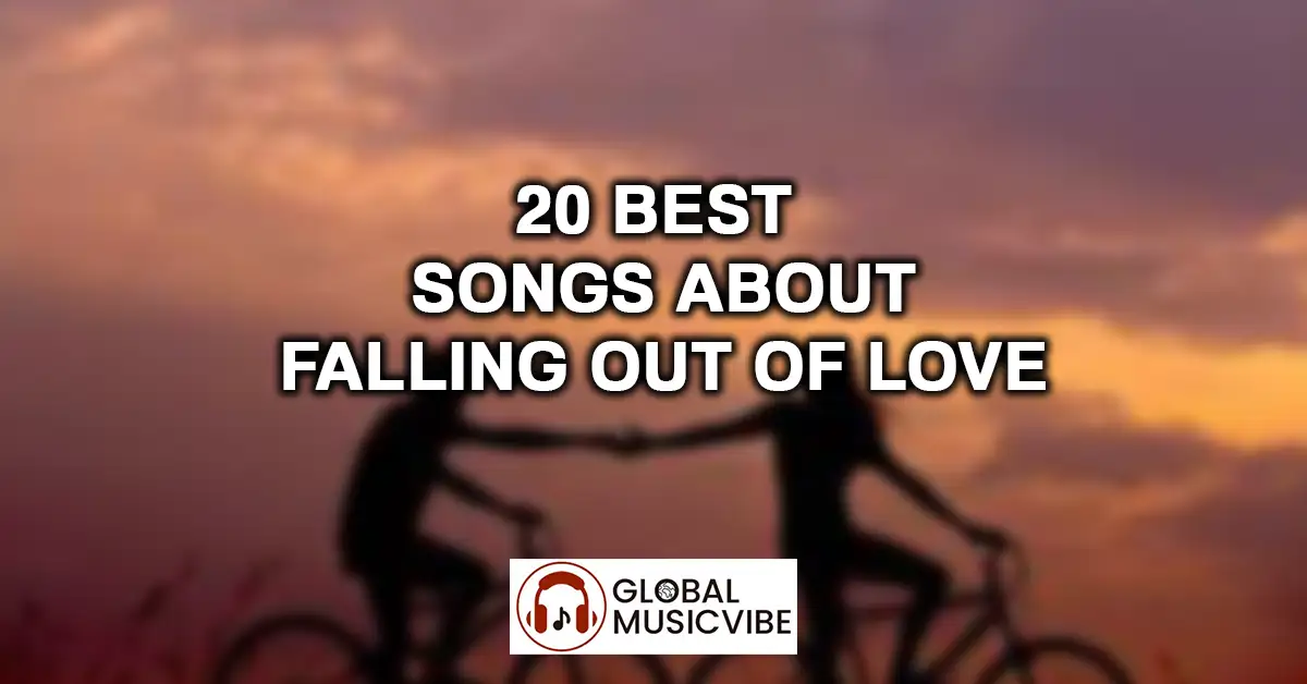 20 Best Songs About Falling Out of Love featured image