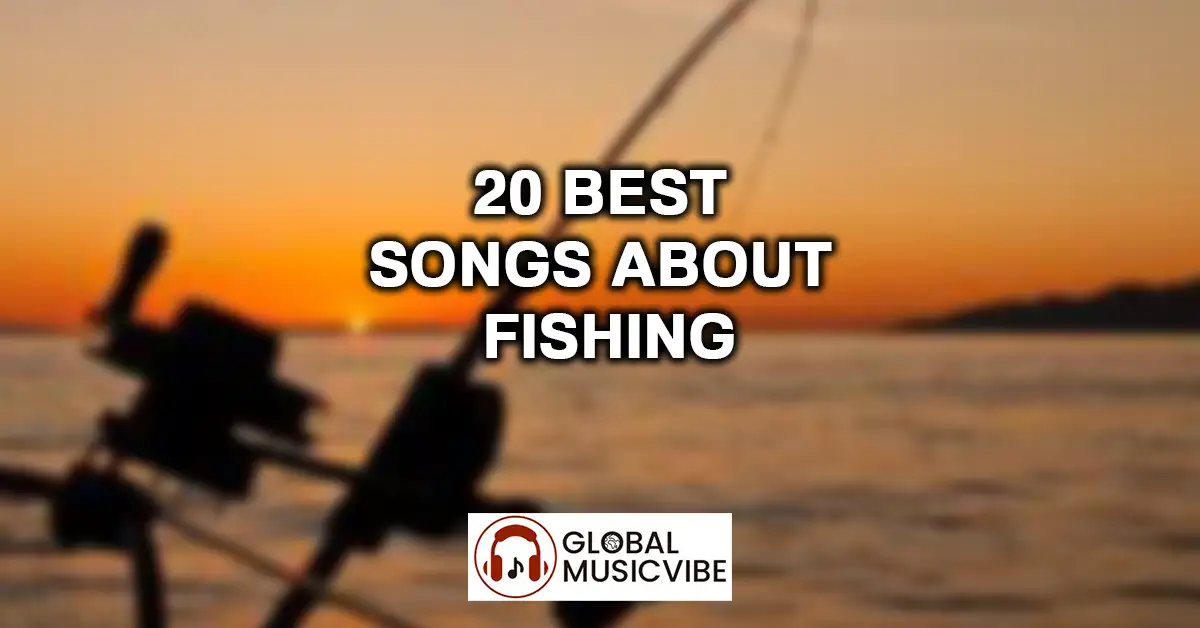 20 Best Songs About Fishing featured image