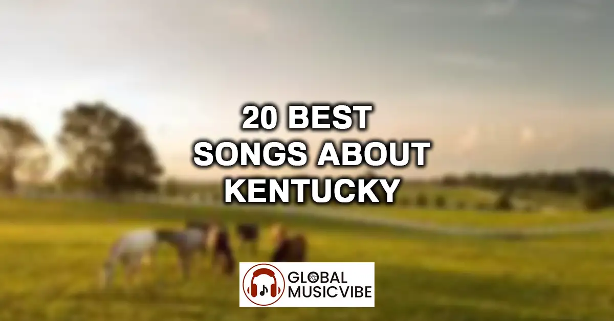 20 Best Songs About Kentucky featured image