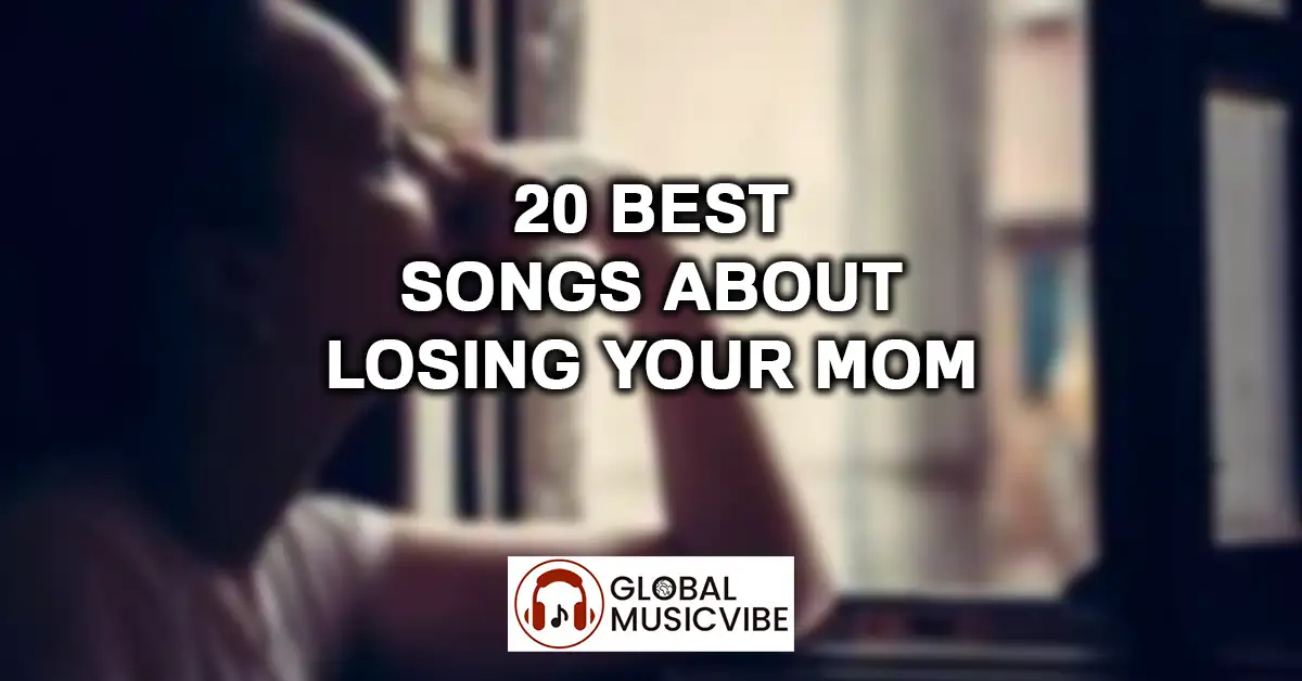 20 Best Songs About Losing Your Mom featured image