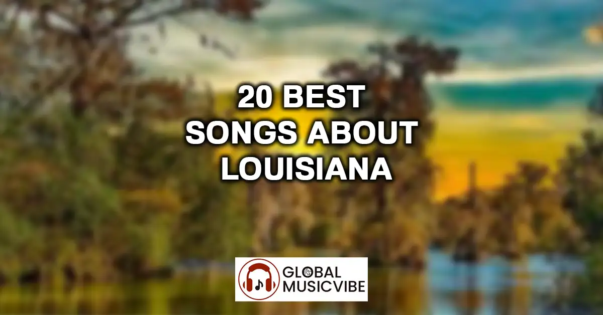 20 Best Songs About Louisiana featured image