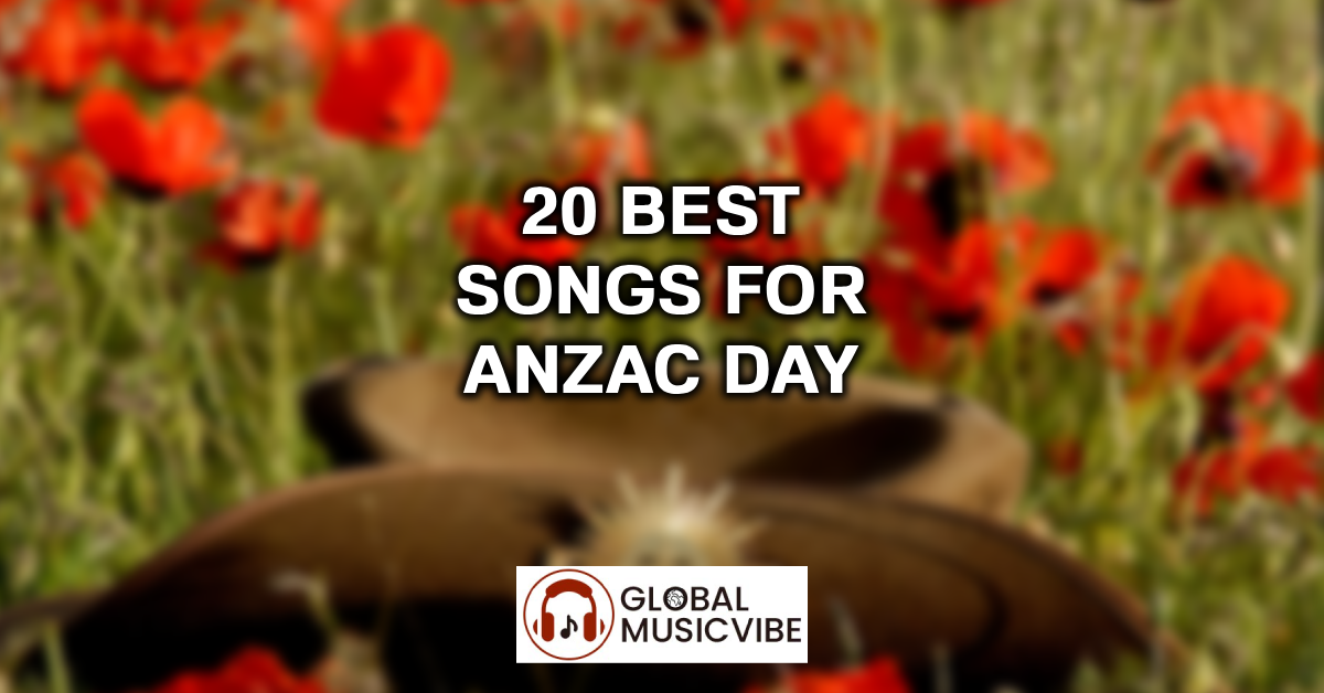 20 Best Songs for ANZAC Day featured image