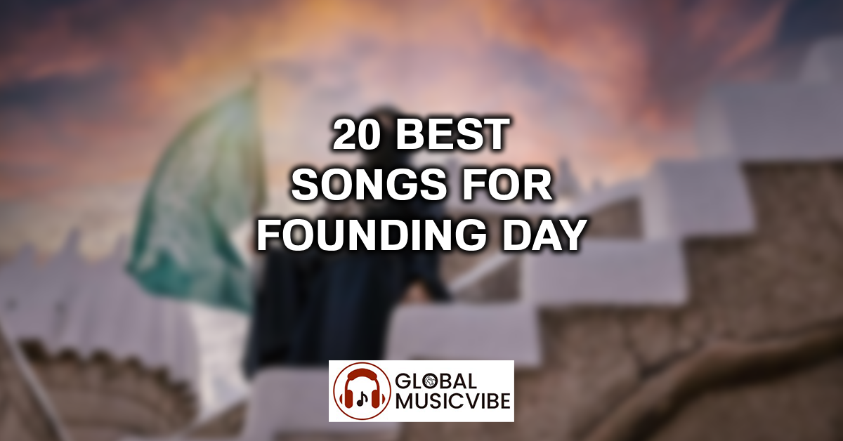 20 Best Songs for Founding Day featured image