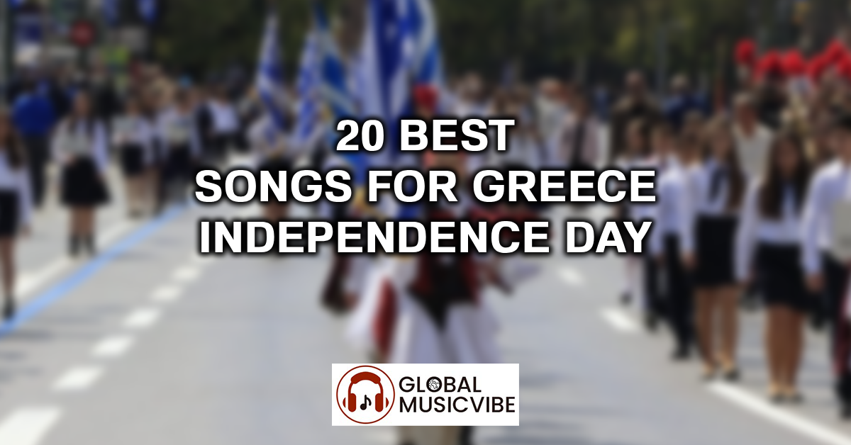 20 Best Songs for Greece Independence Day featured image