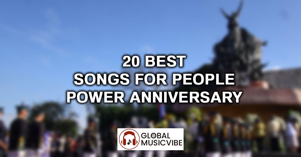 20 Best Songs for People Power Anniversary featured image