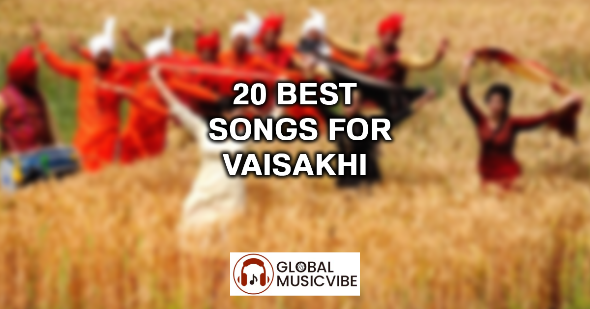 20 Best Songs for Vaisakhi featured image