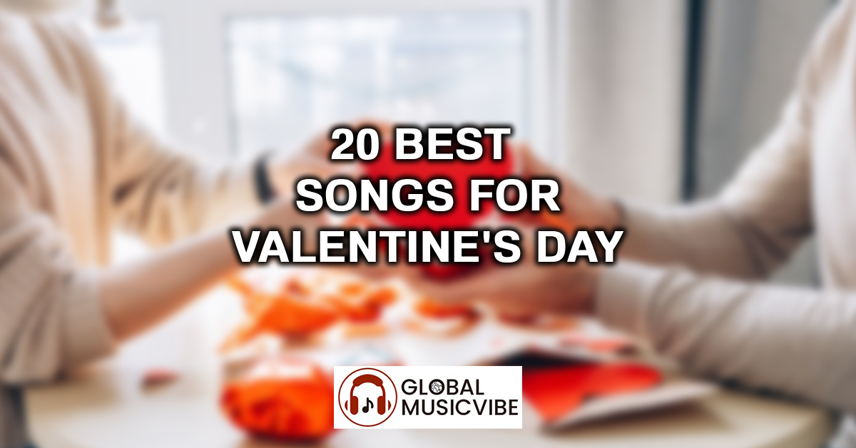 20 Best Songs for Valentine's Day featured image