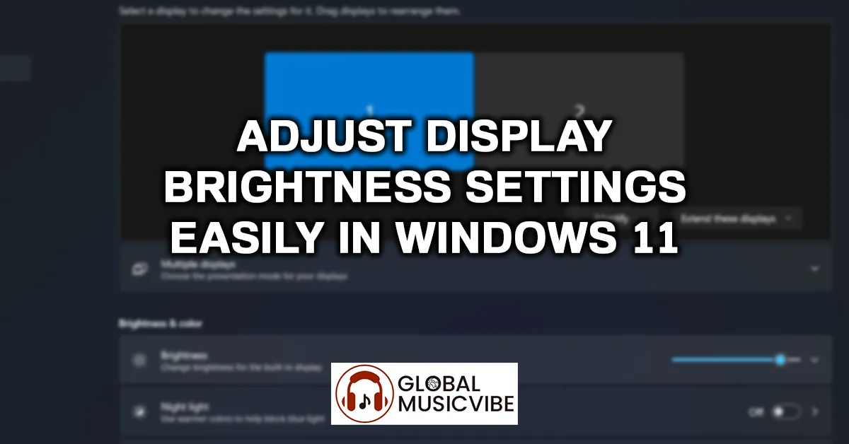 Adjust Display Brightness Settings Easily in Windows 11