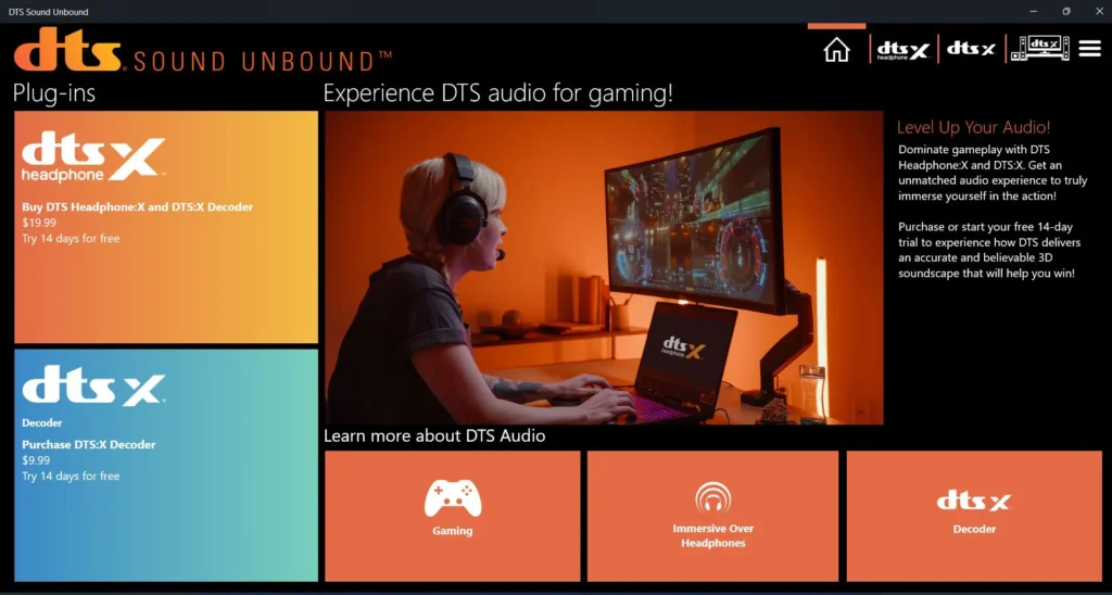 Open DTS Sound Unbound and review the available plug-ins on the home screen