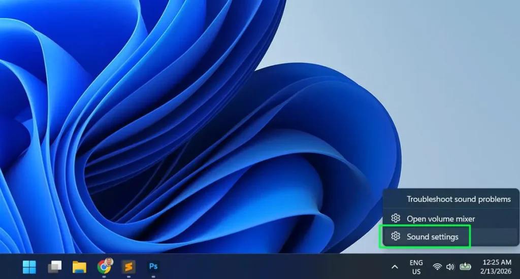 Right-click the speaker icon in the system tray on the taskbar then Click 'Sound settings'