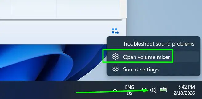 Right-click the speaker icon in the taskbar and select ‘Open Volume mixer’