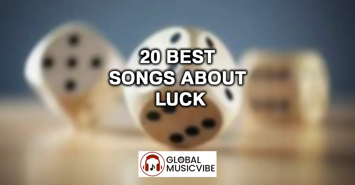 20 Best Songs About Luck featured image