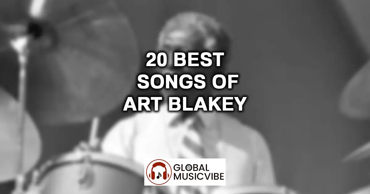 20 Best Songs of Art Blakey featured image