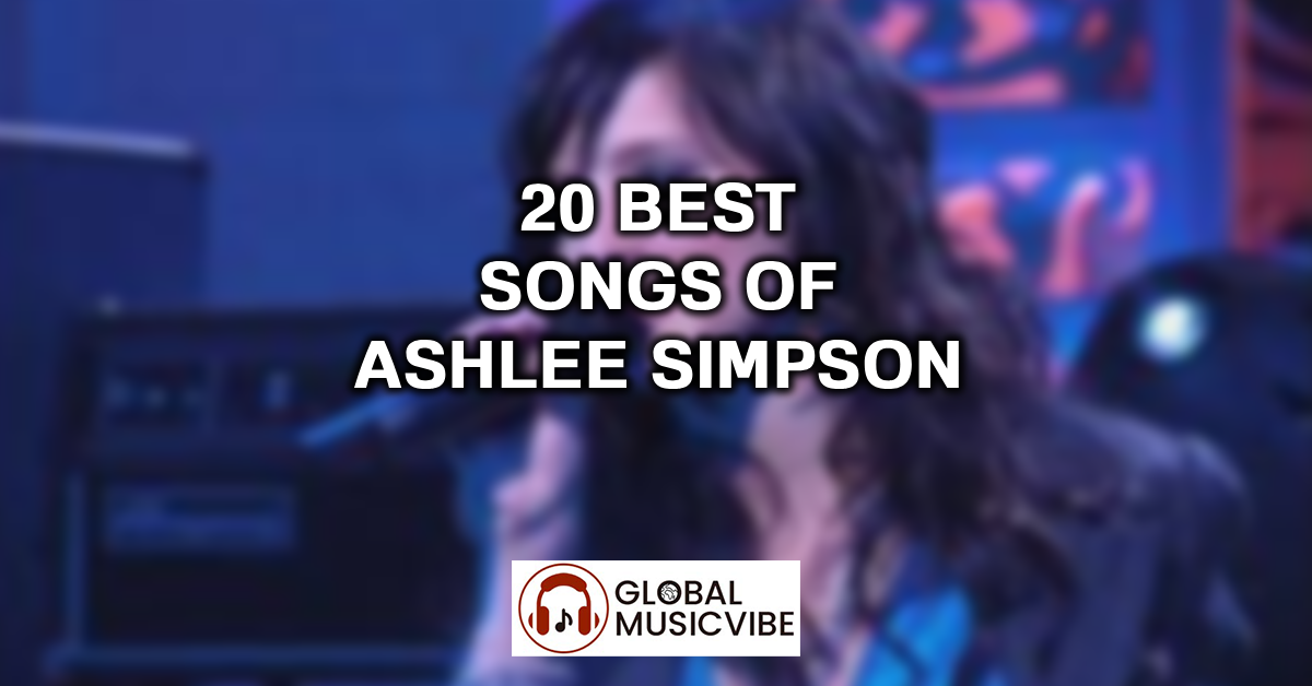 20 Best Songs of Ashlee Simpson featured image
