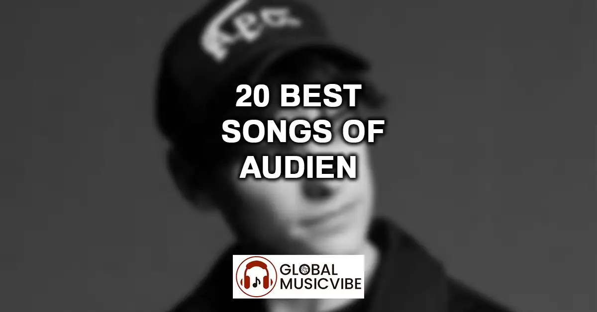 20 Best Songs of Audien featured image