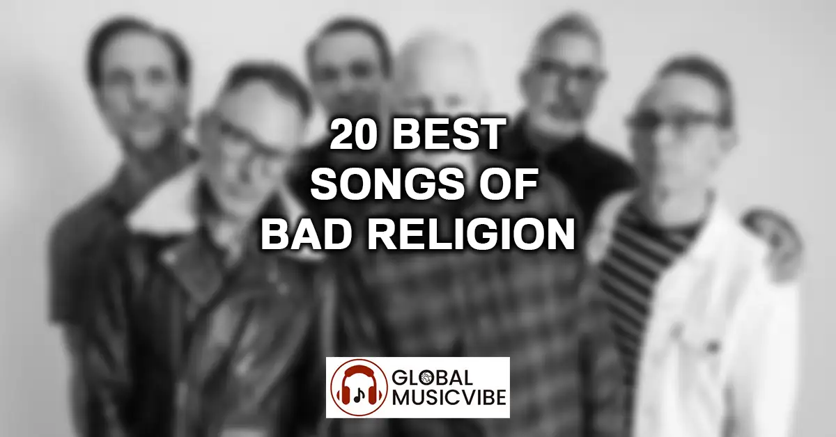20 Best Songs of Bad Religion featured image