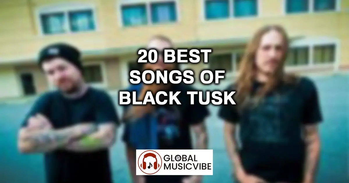 20 Best Songs of Black Tusk featured image