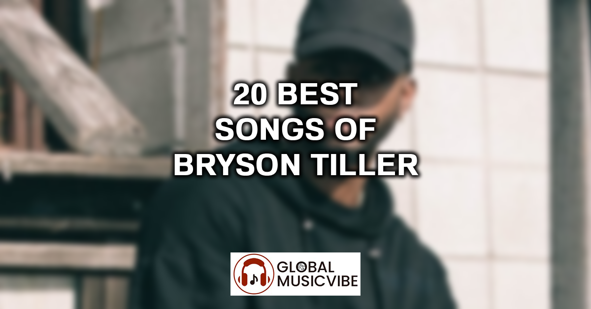 20 Best Songs of Bryson Tiller featured image