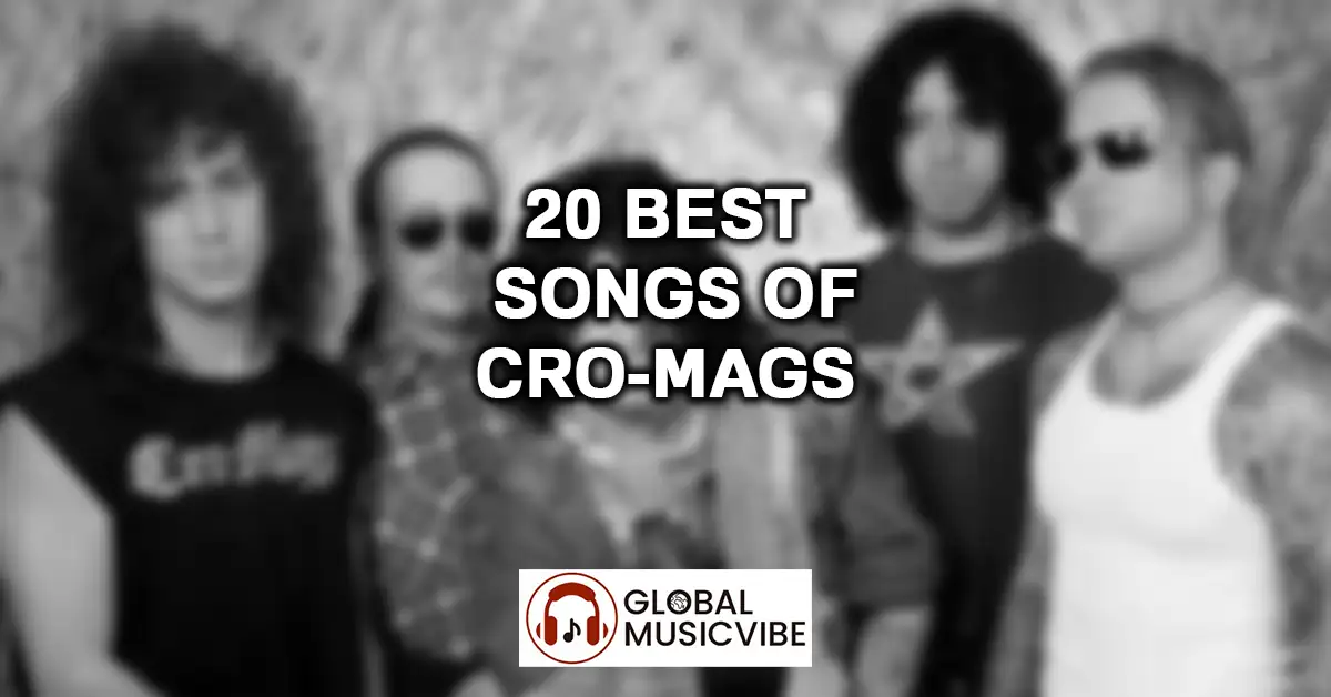 20 Best Songs of Cro-Mags featured image