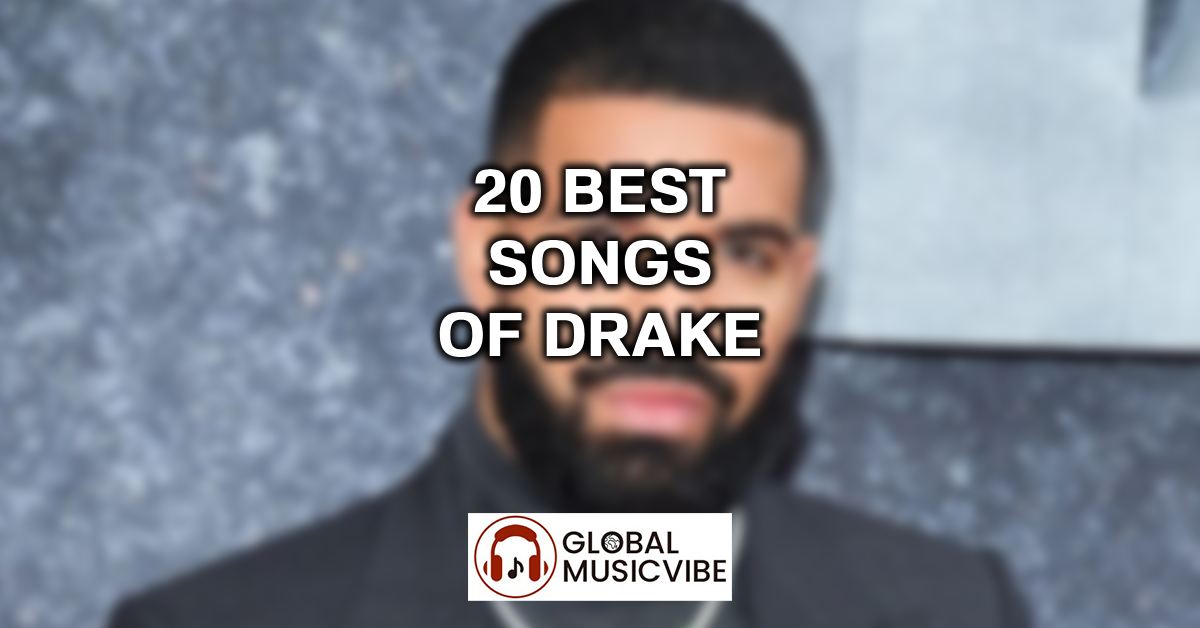 20 Best Songs of Drake featured image