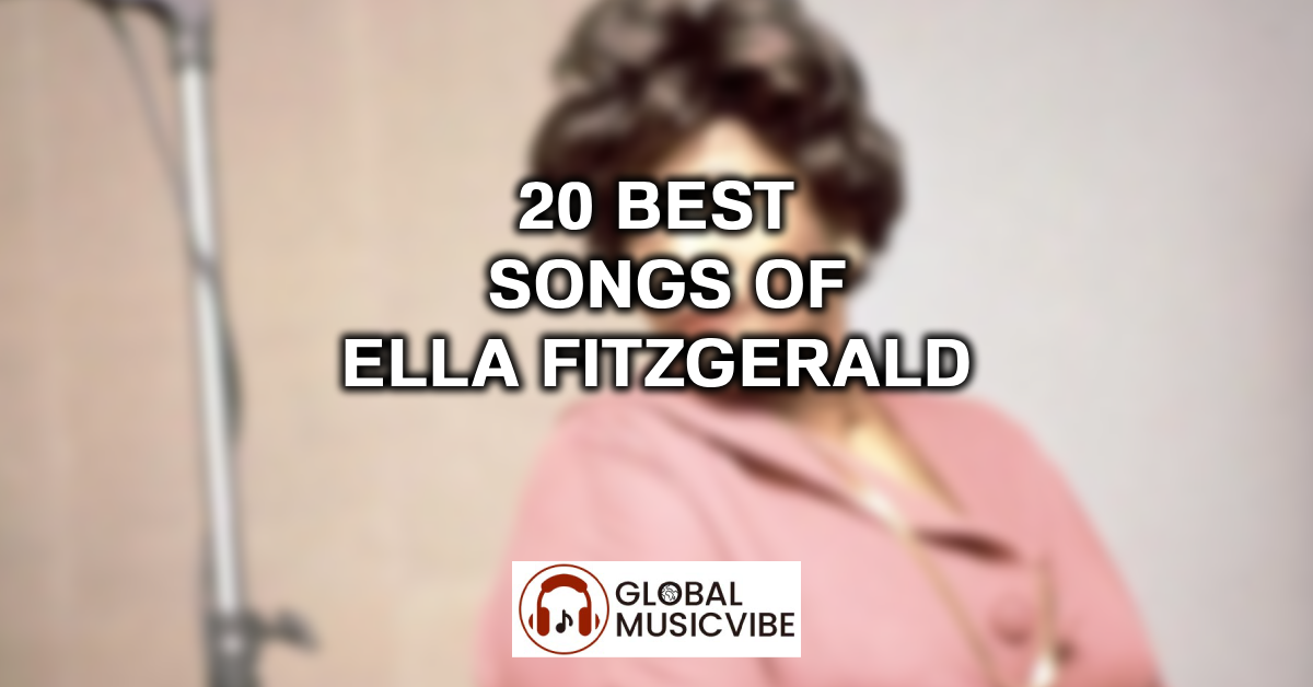 20 Best Songs of Ella Fitzgerald featured image