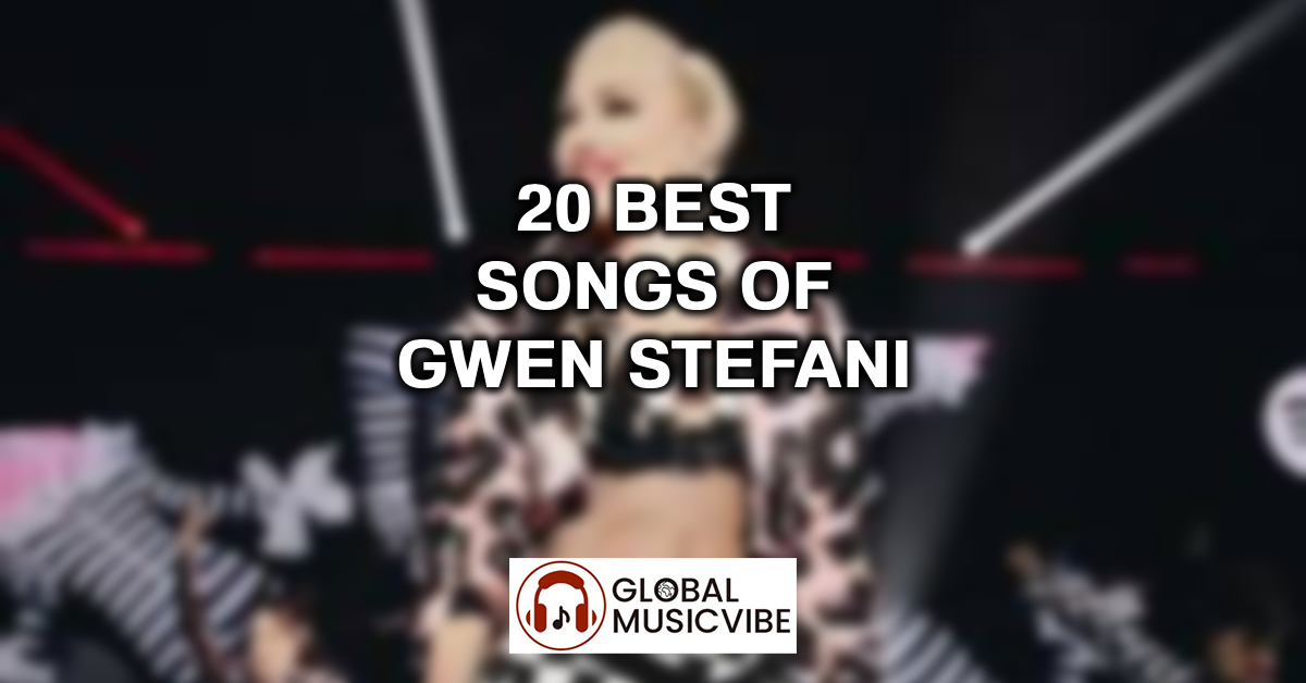 20 Best Songs of Gwen Stefani featured image