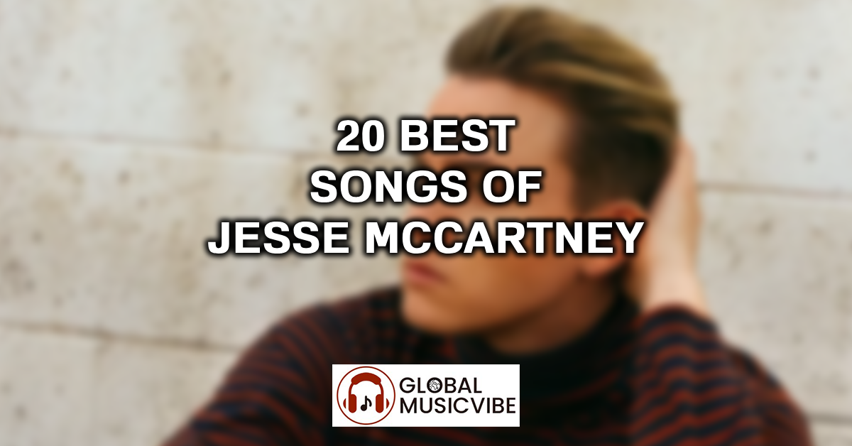20 Best Songs of Jesse McCartney featured image
