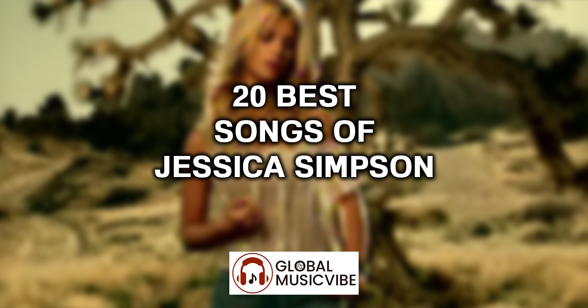 20 Best Songs of Jessica Simpson featured image