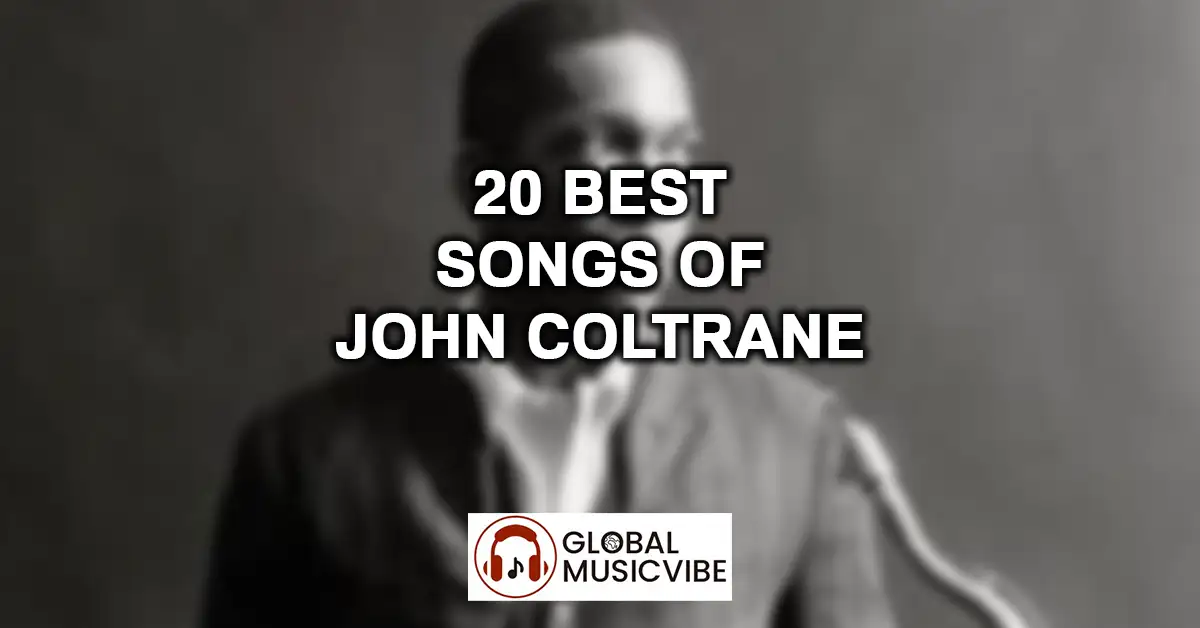 20 Best Songs of John Coltrane featured image
